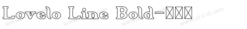 Lovelo Line Bold字体转换